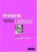Preterm Labour : Managing Risk In Clinical Practice cover
