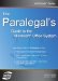 The Paralegal's Guide To The Microsoft Office System cover