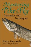 Mastering Pike on the Fly : STRATEGIES AND TECHNIQUES [Click for larger image]