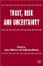 Trust, Risk And Uncertainty cover