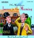 Jeeves in the Morning : Library Edition cover