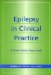 Epilepsy in Clinical Practice : A Case Study Approach cover