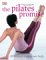 The Pilates Promise: 10 Weeks to a Whole New Body