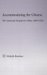 Accommodating The Chinese : The American Hospital In China, 1880-1920 cover