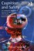 Cognition And Safety : An Integrated Approach To Systems Design And Assessment cover