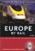 Independent Travellers Europe by Rail 2005 : The Inter-Railer's and Eurailer's Guide cover