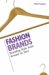Fashion Brands : Branding Style From Armani To Zara cover
