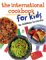 The International Cookbook for Kids cover