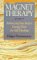 Magnet Therapy : Balancing Your Body's Energy Flow for Self-Healing cover