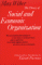 Theory of Social & Economic Organization cover