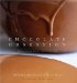 Chocolate Obsession : Confections And Treats to Create And Savor cover