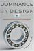  Dominance by Design: Technological Imperatives And America's Civilizing Mission,