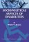 Sociopolitical Aspects of Disabilities : The Social Perspectives and Political History of Disabilities and Rehabilitation in the United States cover
