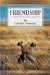 Friendship : Growing Side by Side  10 Individuals or Groups cover