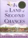 In the Land of Second Chances cover