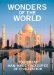 Wonders of the World : 100 Great Man-Made Treasures of Civilization cover