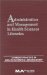 Administration and Management in Health Sciences Libraries cover