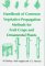  Handbook of Common Vegetative Propagation Methods for Fruit Crops and Ornamental Plants