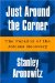 Just Around The Corner : The Paradox Of The Jobless Recovery cover