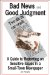 Bad News And Good Judgment : A Guide To Reporting On Sensitive Issues In A Small-town Newspaper cover