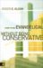 How to Be Evangelical Without Being Conservative cover