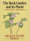 The Rock Garden and Its Plants : From Grotto to Alpine House [Click for larger image]