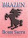 Brazen cover
