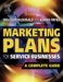 Marketing Plans for Service Businesses : A Complete Guide cover