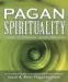 Pagan Spirituality : A Guide To Personal Transformation cover