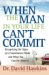 When the Man in Your Life Can't Commit cover