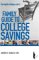 Savingforcollege.com's Family Guide to College Savings cover