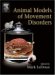 Animal Models Of Movement Disorders cover