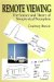 Remote Viewing : The Science And Theory of Nonphysical Perception cover