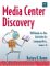 Media Center Discovery : 180 Ready-To-Use Activities for Language Arts, Grades 5-8 cover