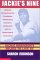 Jackie's Nine : Jackie Robinson's Values to Live by  Courage, Determination, Teamwork, Persistece, Integrity, Citizenship, Justice, Commitment, Excellence cover