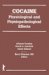 Cocaine : Physiological and Physiopathological Effects cover