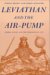  Leviathan and the Air Pump: Hobbes, Boyle, and the Experimental Life