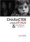 Character Under Attack : & What You Can Do About It cover
