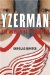 Yzerman : The Making of a Champion cover