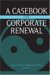 A Casebook on Corporate Renewal cover