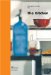 The Kitchen : Life World, Usage, Perspectives cover