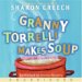 Granny Torrelli Makes Soup cover