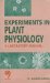 Experiments in Plant Physiology : A Laboratory Manual cover