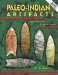 Paleo-indian Artifacts : Identification & Value Guide cover