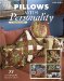Pillows with Personality : 77 Quilt Designs for Decorative Pillows cover