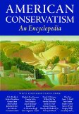 American Conservatism : An Encyclopedia [Click for larger image]