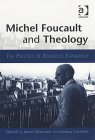 Michel Foucault and Theology : The Politics of Religious Experience [Click for larger image]