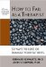 How to Fail As a Therapist : 50 Ways to Lose or Damage Your Patients cover
