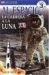 Al Espacio / Into Space : La Carrera a La Luna / The Race to the Moon cover