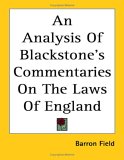 An Analysis of Blackstone's Commentaries on the Laws of England [Click for larger image]